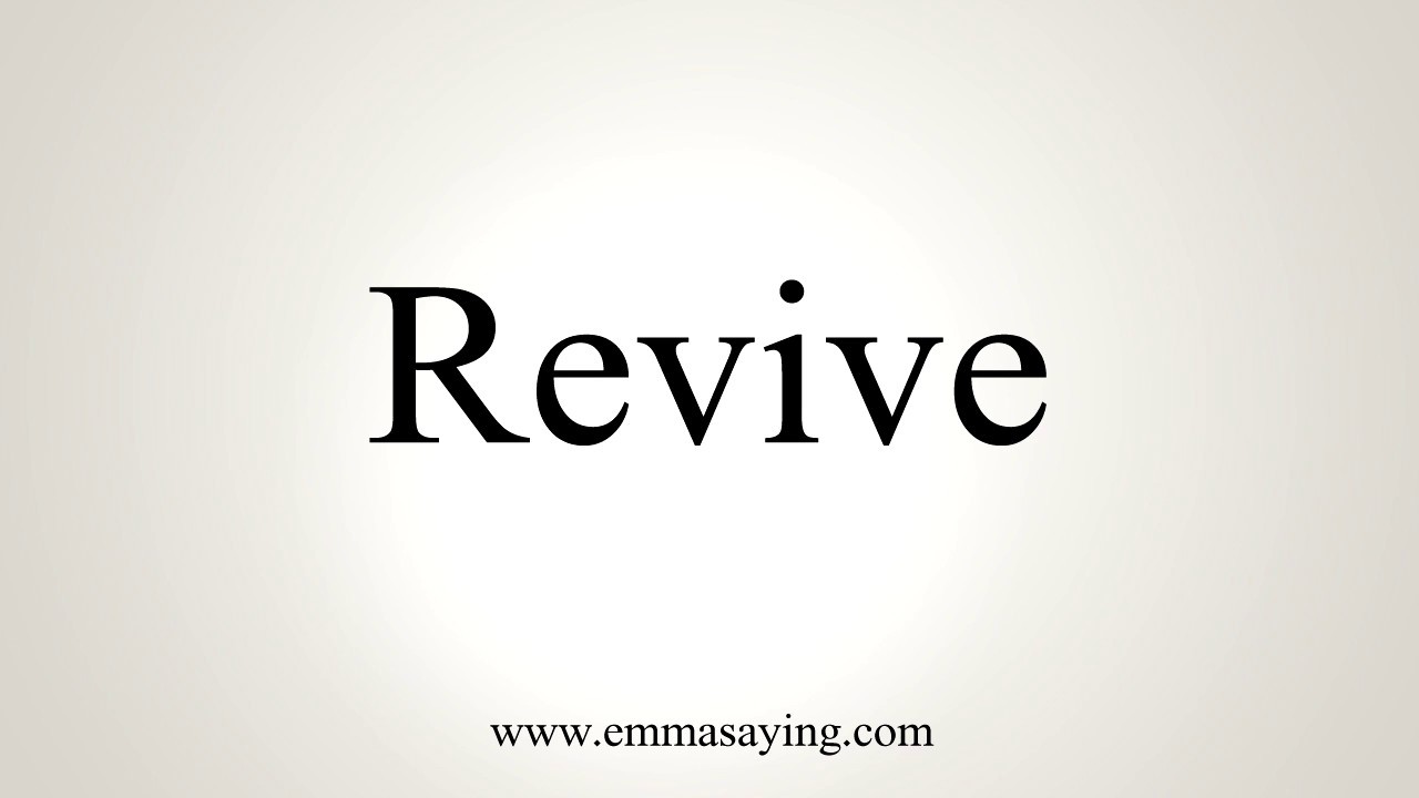 revive pronunciation