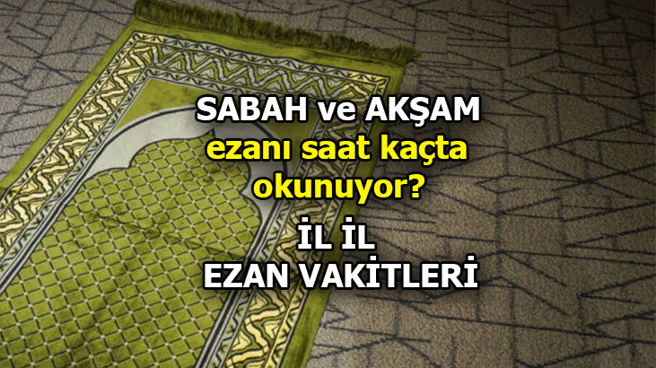 sabah ezanı kaçta