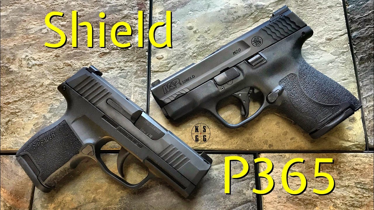 sig sauer p365 vs smith and wesson m&p shield