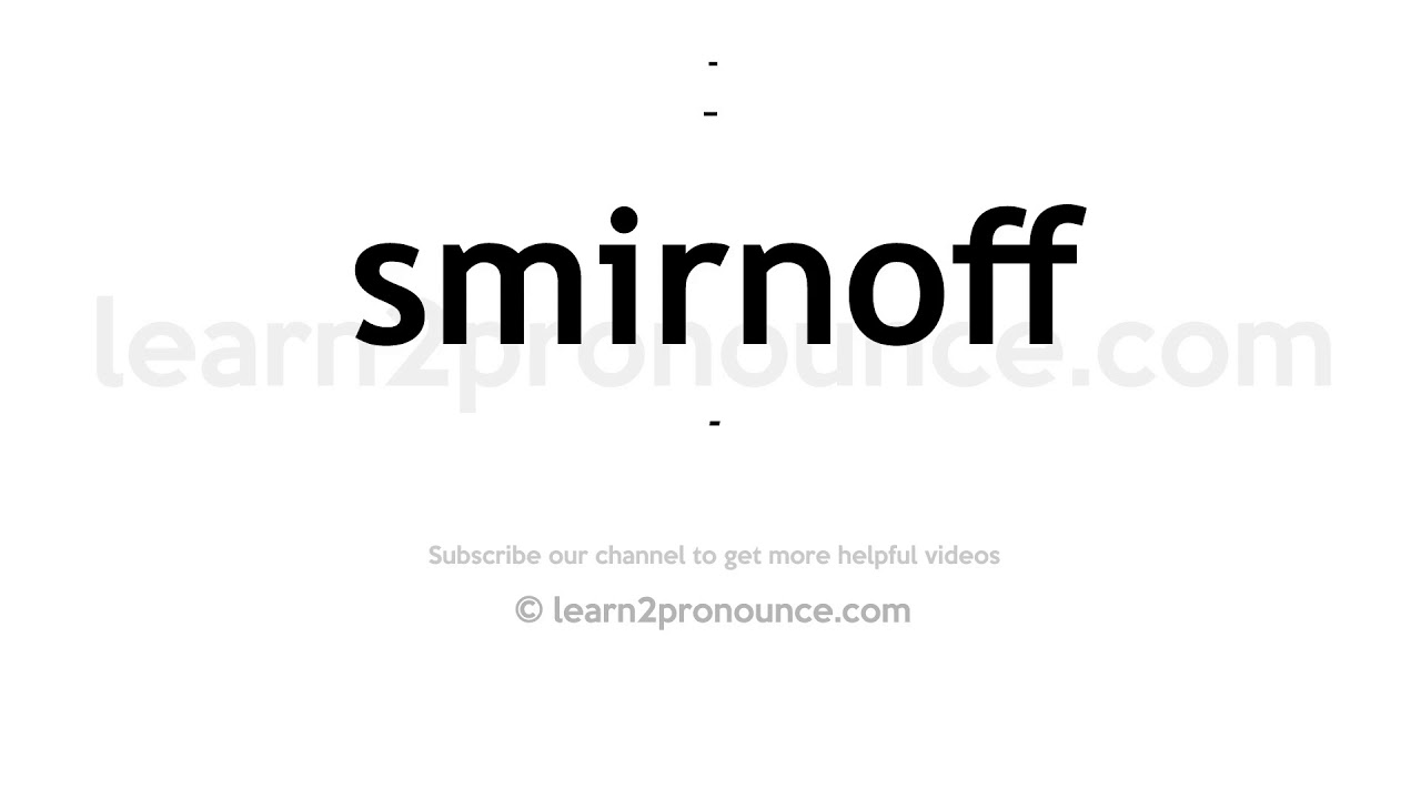 smirnoff pronunciation