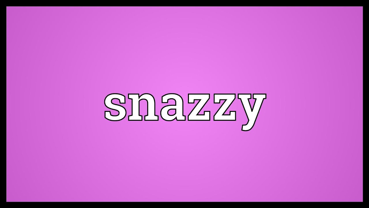 snazzy meaning in hindi