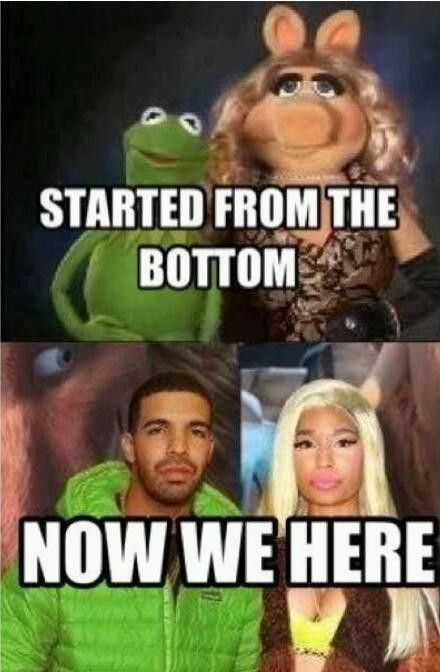 started from the bottom meme