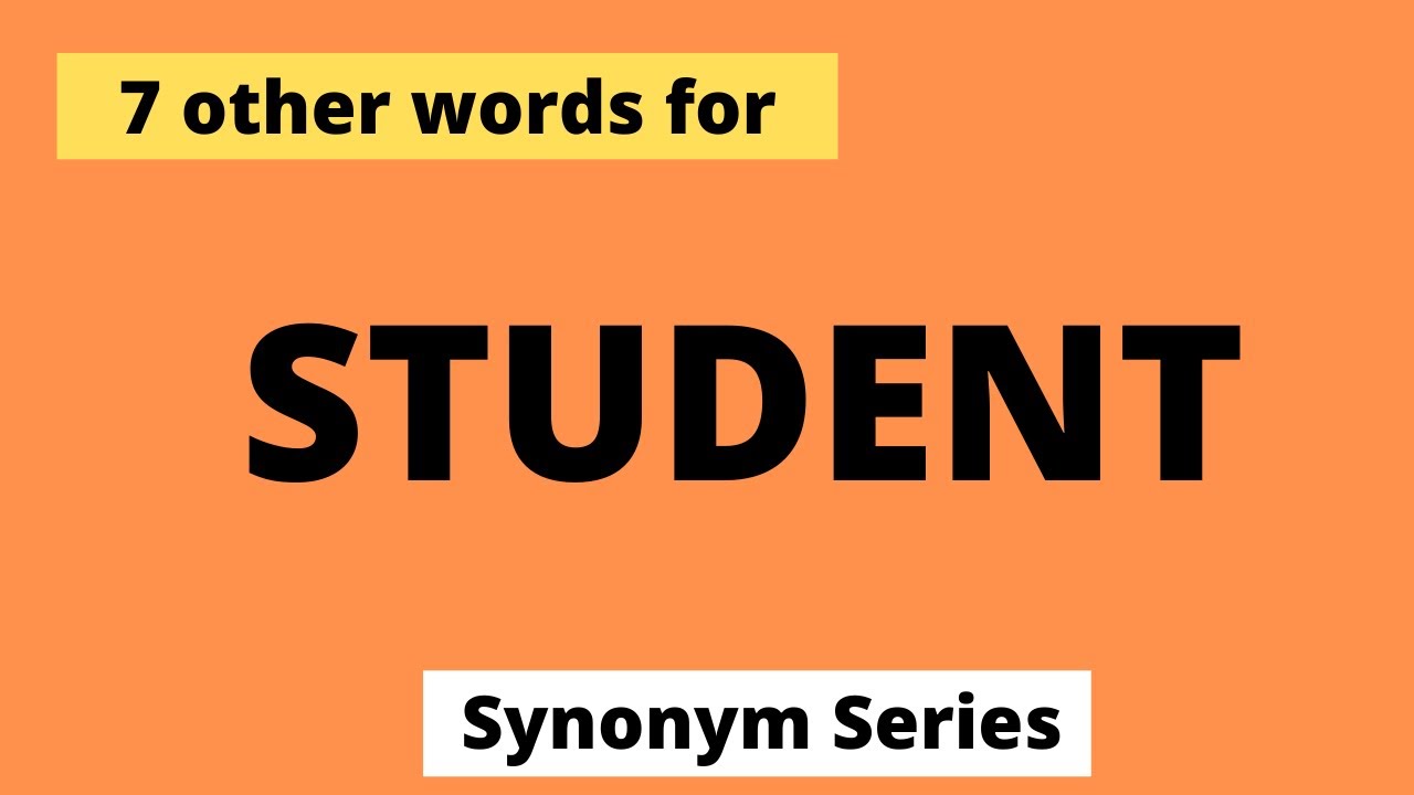 student synonym english