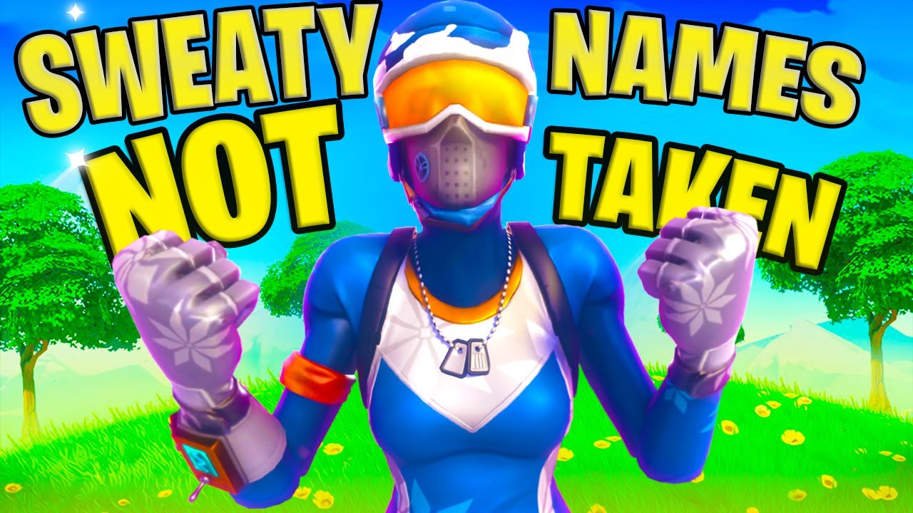 sweaty names for fortnite