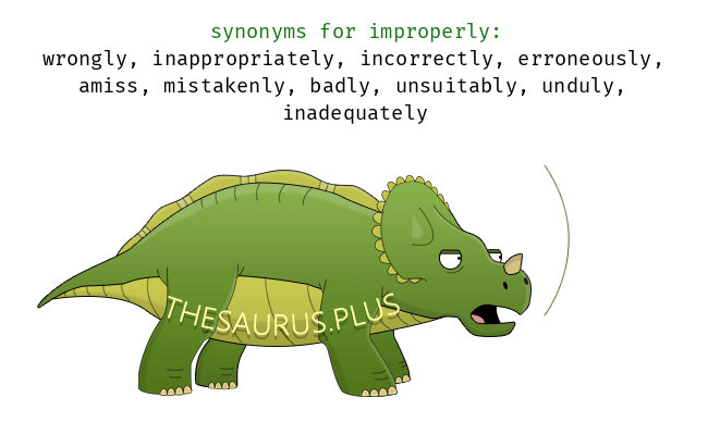 synonym for improperly