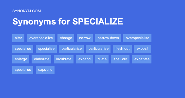 synonym for specialize