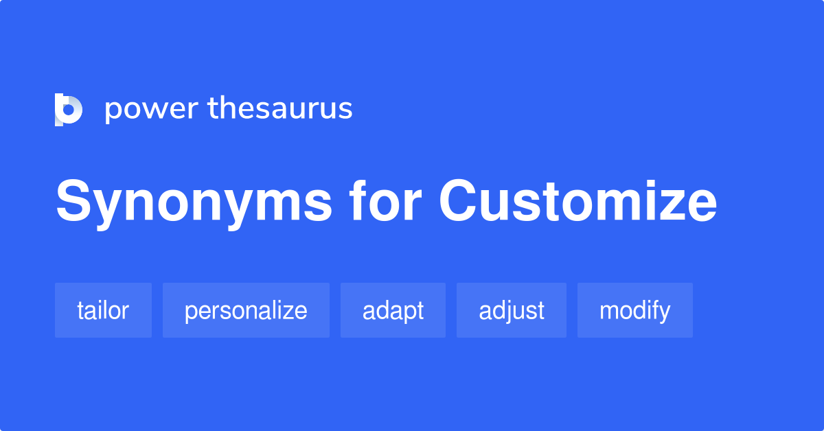 synonyms customize