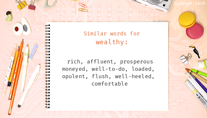 synonyms for wealthy