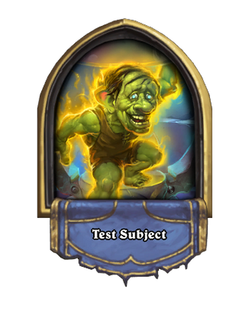 test subject hearthstone