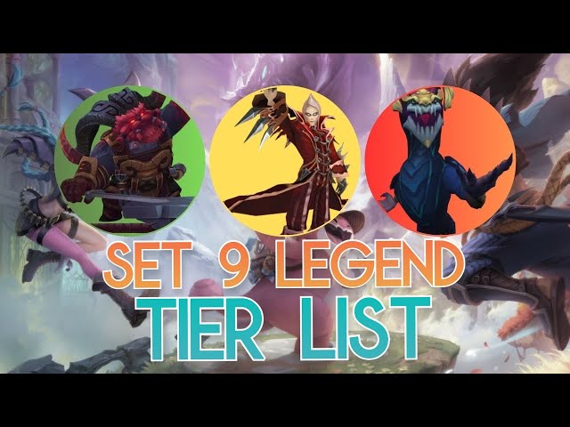 tft set 9 legends tier list