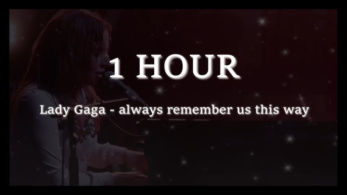 traduction lady gaga always remember us this way