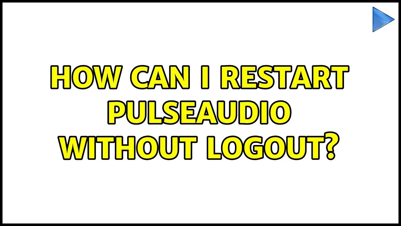 ubuntu restart pulseaudio