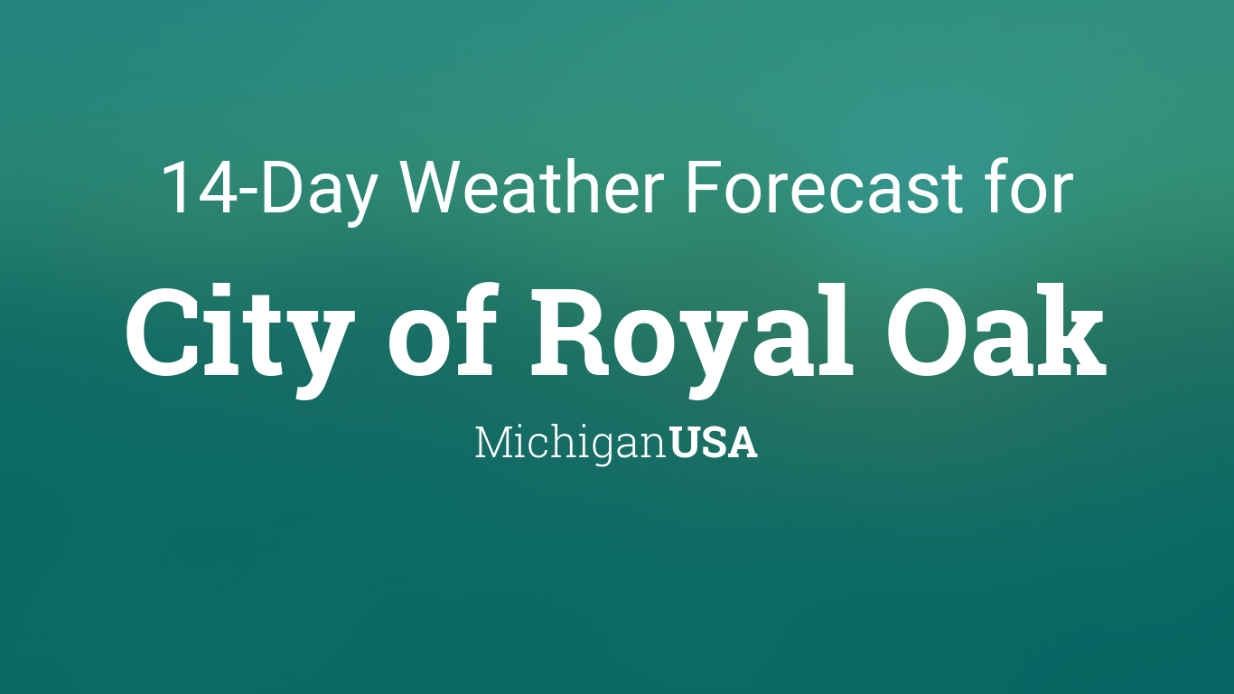 weather royal oak mi hourly