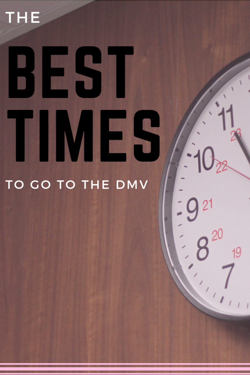 what are the best times to go to the dmv