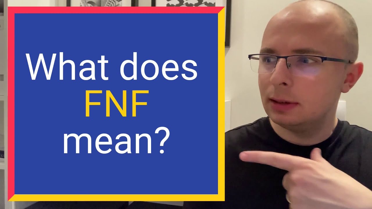 what does fnf mean in text