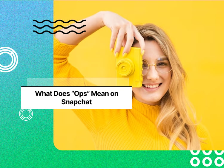 what does ops mean in snapchat