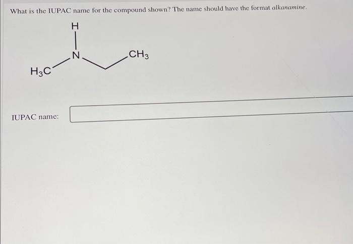 what is the iupac name for the compound shown