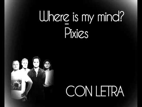 where is my mind letra