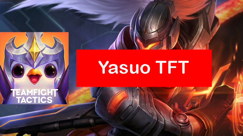 yasuo stuff tft