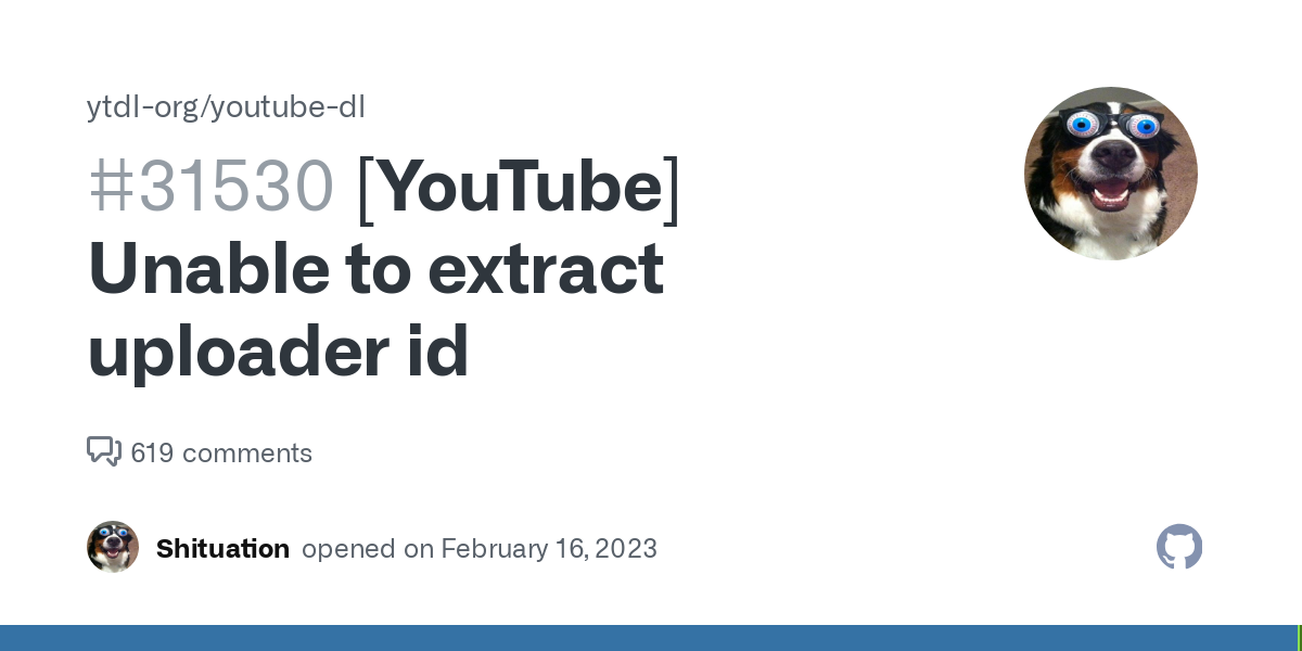 youtube-dl error: unable to extract uploader id